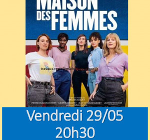 Séance de cinéma "La maison des femmes"