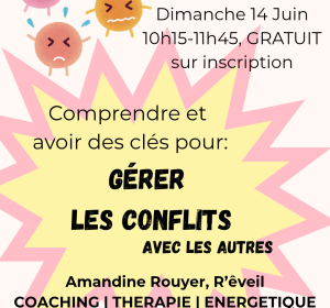 Atelier/ conférence GERER LES CONFLITS avec les autres