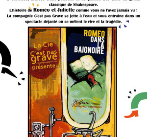 Spectacle de théatre "Roméo dans la baignoire"