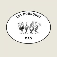 Les pourquoi pas